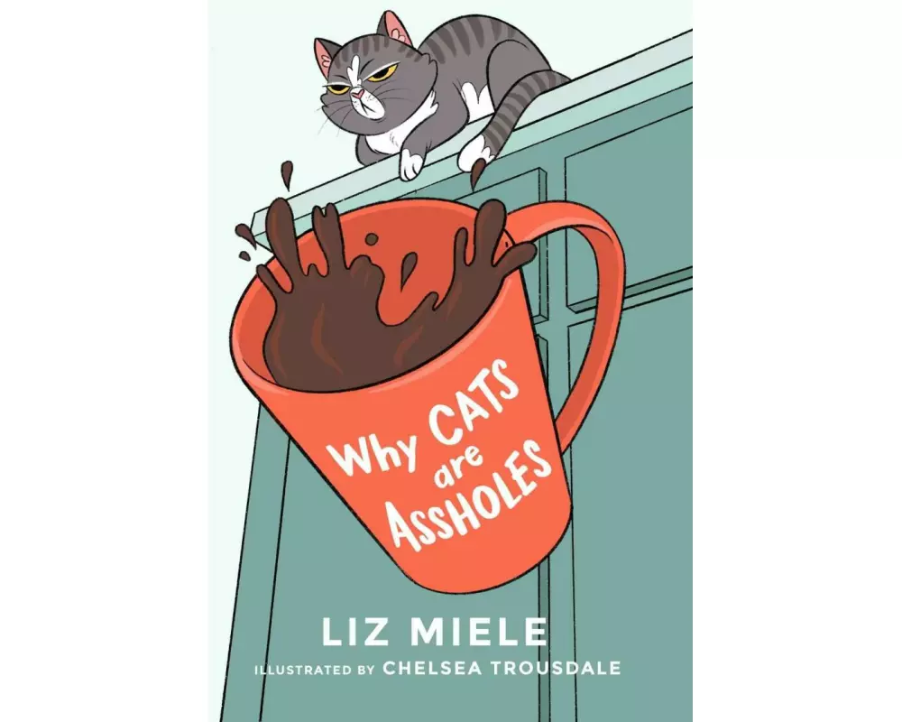 Why Cats are Assholes