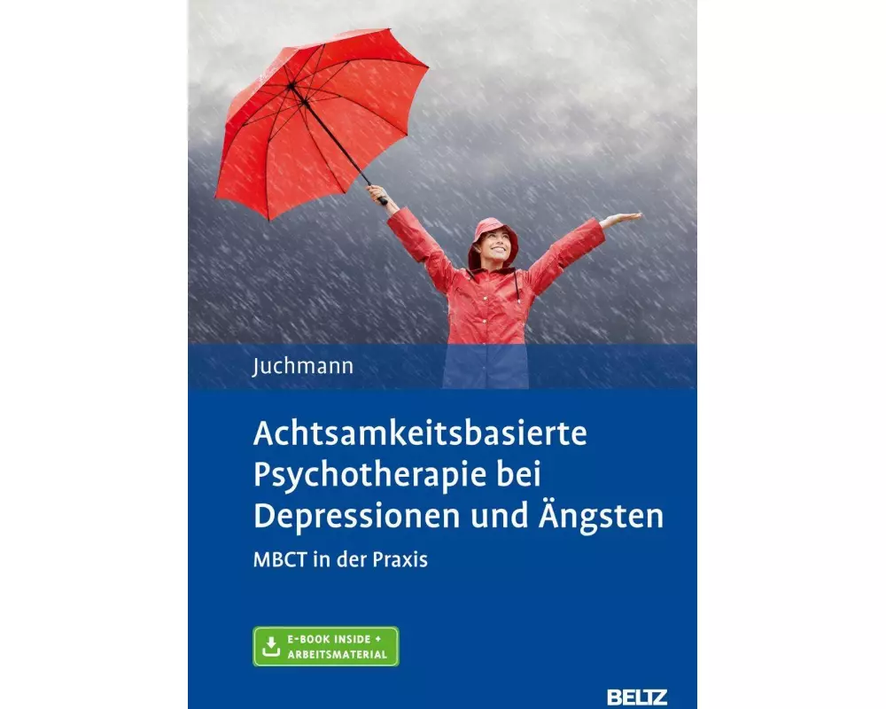 Achtsamkeitsbasierte Psychotherapie bei Depressionen und Ängsten