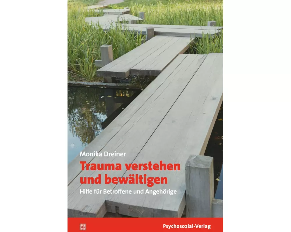 Trauma verstehen und bewältigen
