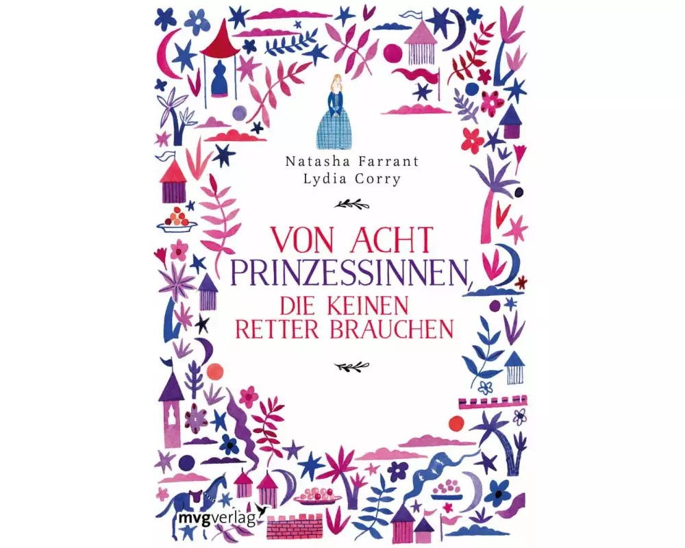 Von acht Prinzessinnen, die keinen Retter brauchen