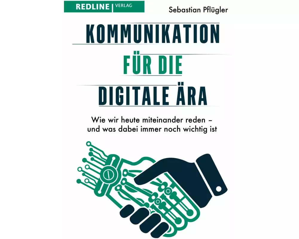 Kommunikation für die digitale Ära
