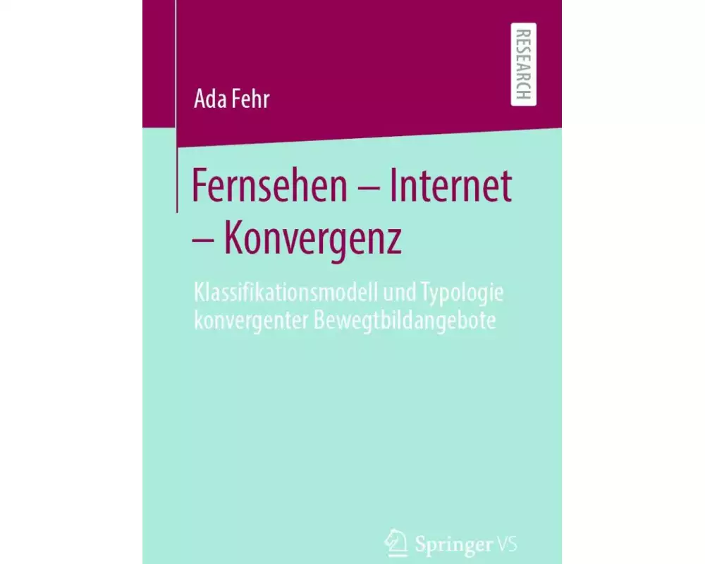 Fernsehen - Internet - Konvergenz