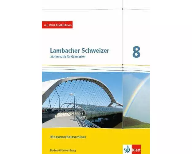 Lambacher Schweizer Mathematik 8. Ausgabe Baden-Württemberg. Klassenarbeitstrainer. Schülerheft mit Lösungen Klasse 8