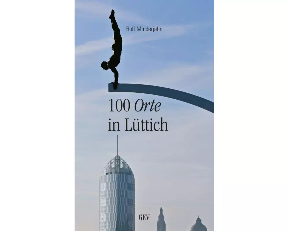 100 Orte in Lüttich