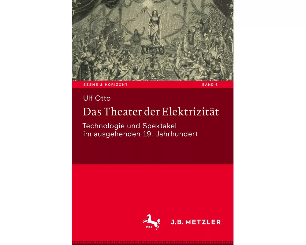 Das Theater der Elektrizität