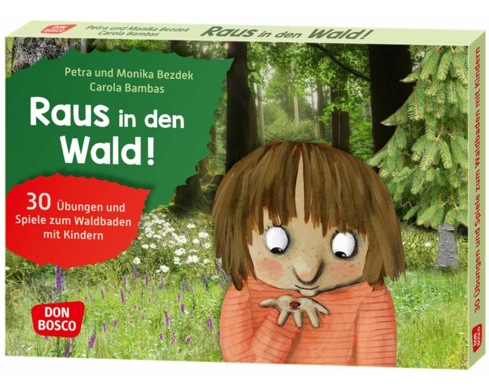 Raus in den Wald!