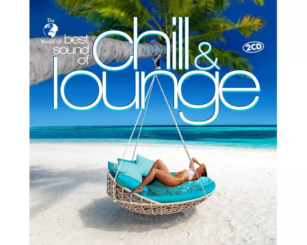 Best Sound Of Chill & Lounge