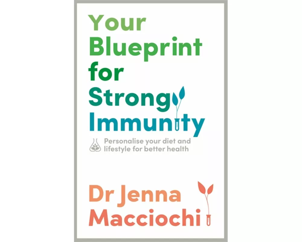 Your Blueprint for Strong Immunity