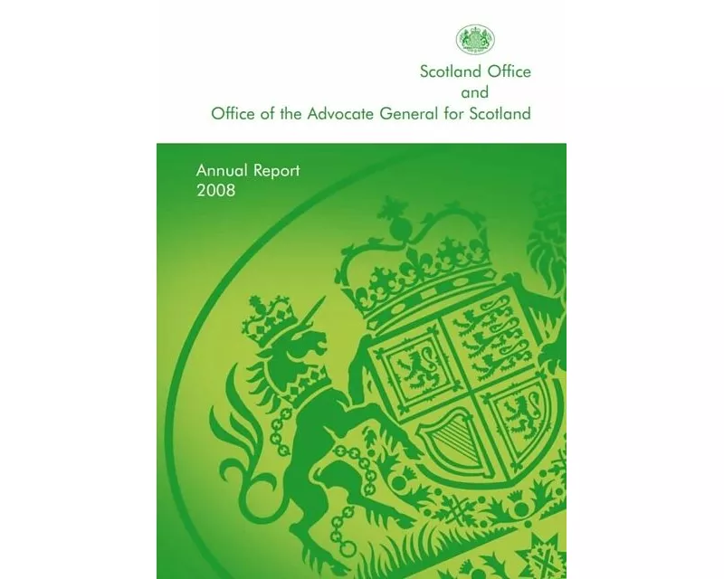 Scotland Office and Office of the Advocate General for Scotland Annual Report