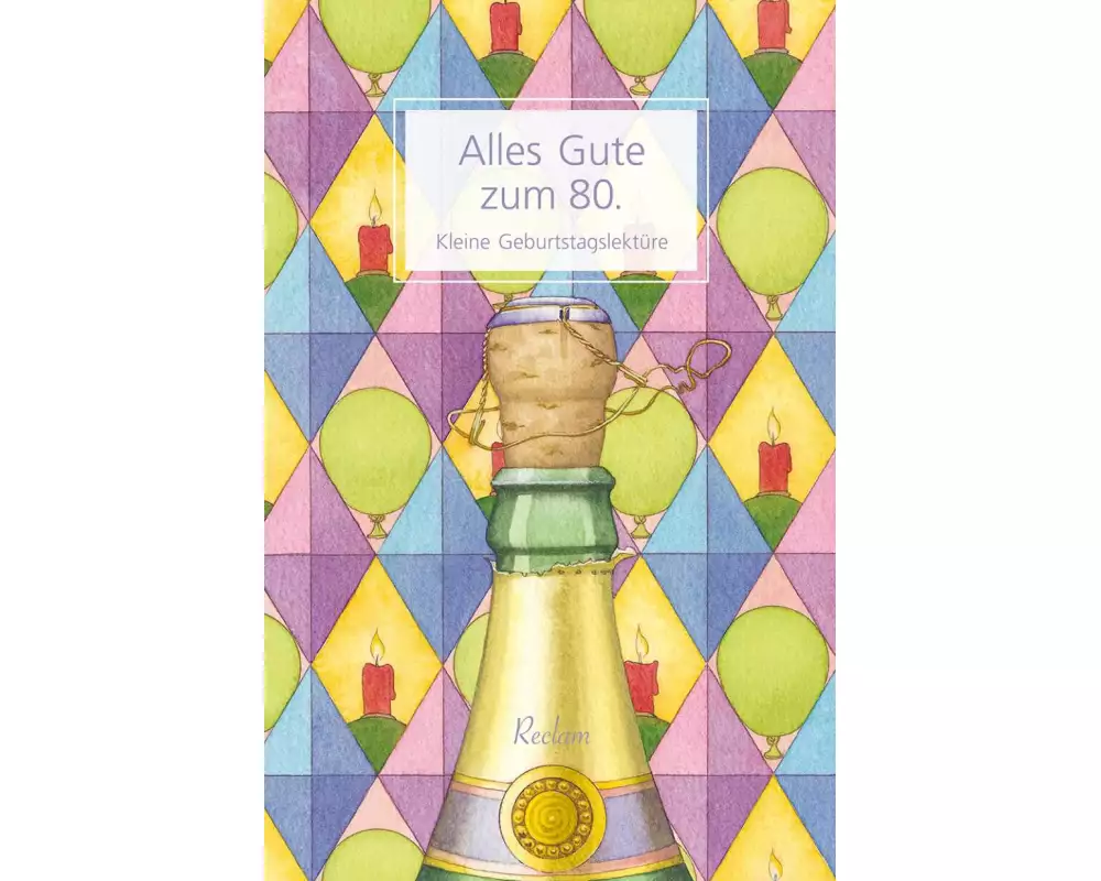 Alles Gute zum 80. Kleine Geburtstagslektüre