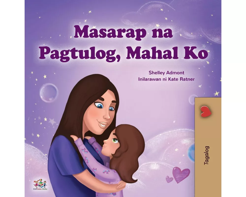 Sweet Dreams, My Love (Tagalog Children's Book)