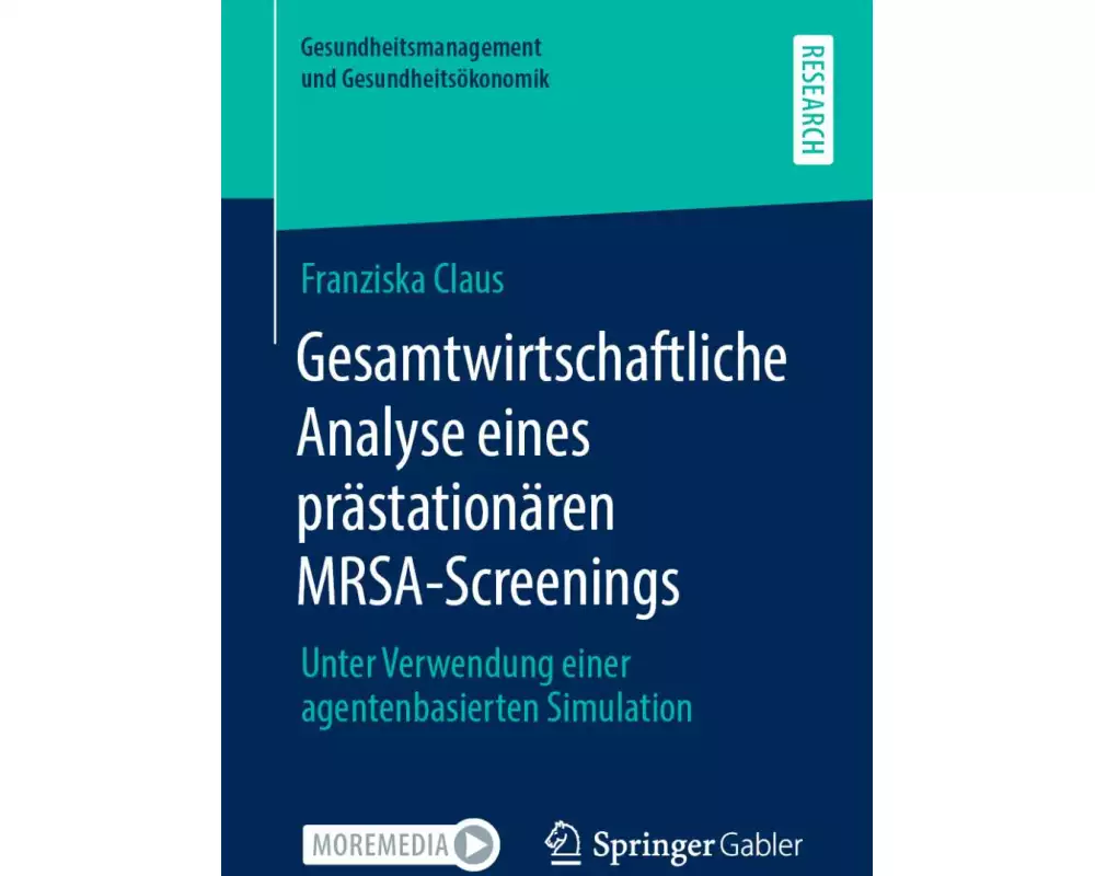 Gesamtwirtschaftliche Analyse eines prästationären MRSA-Screenings