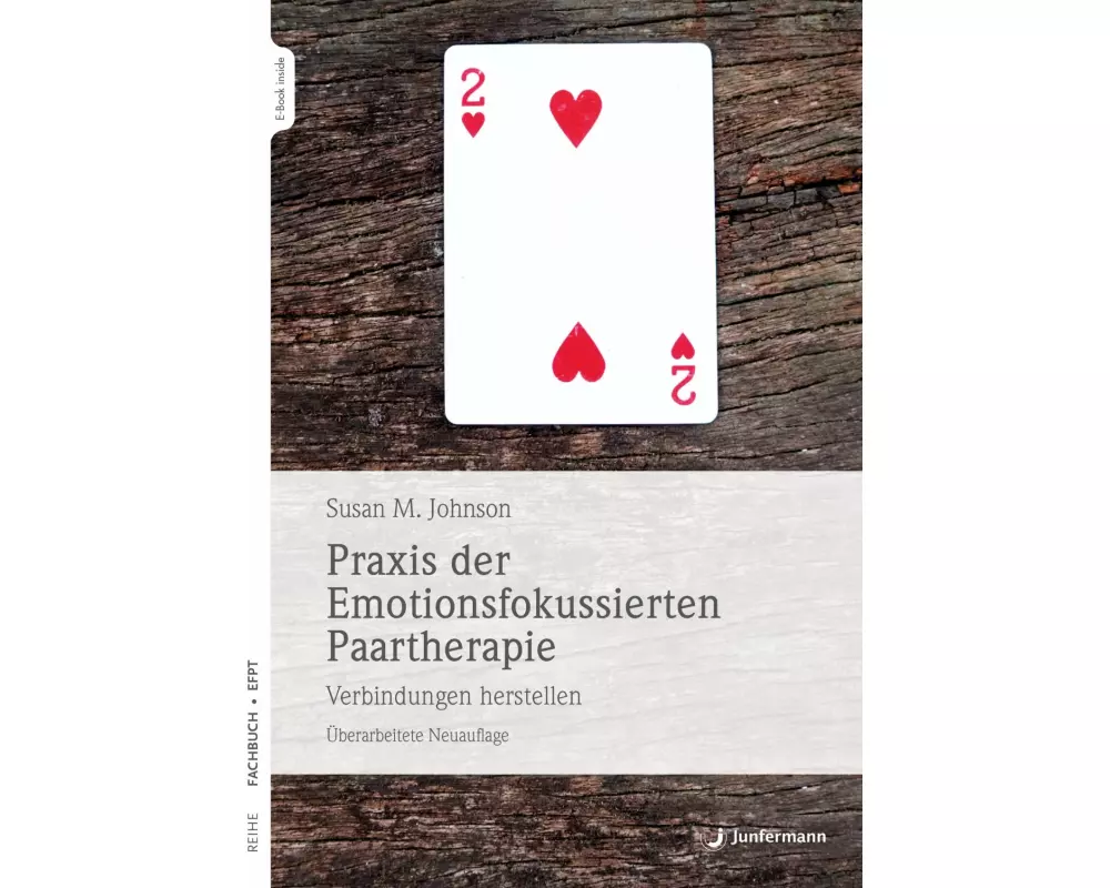 Praxis der Emotionsfokussierten Paartherapie