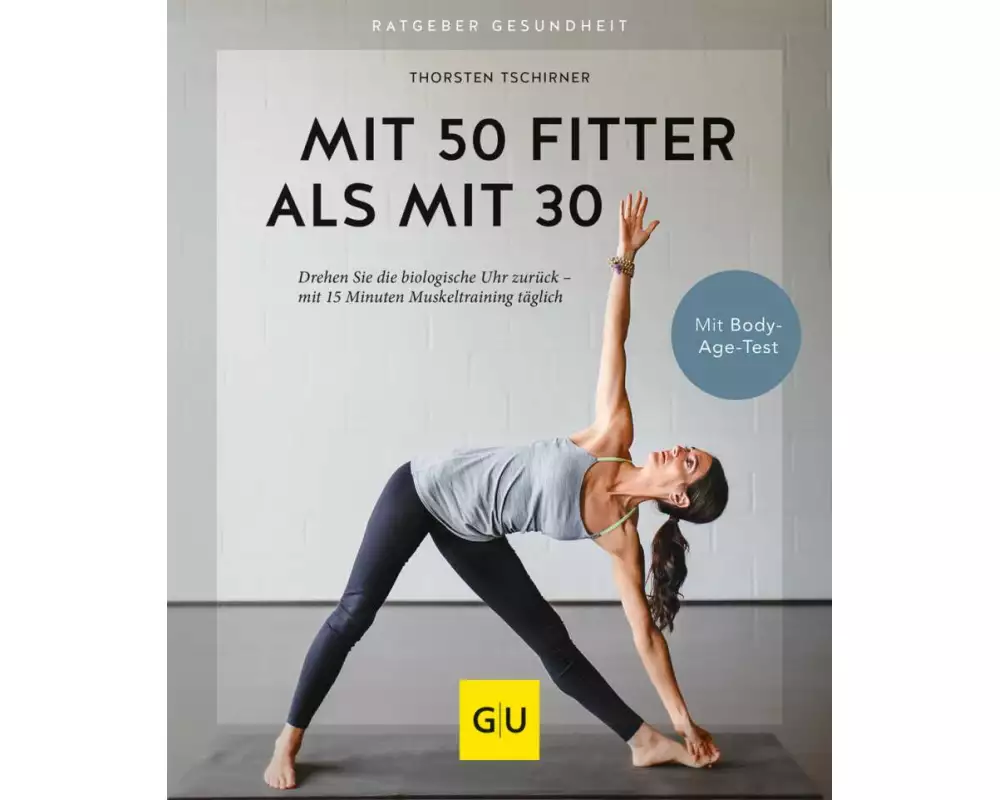 Mit 50 fitter als mit 30