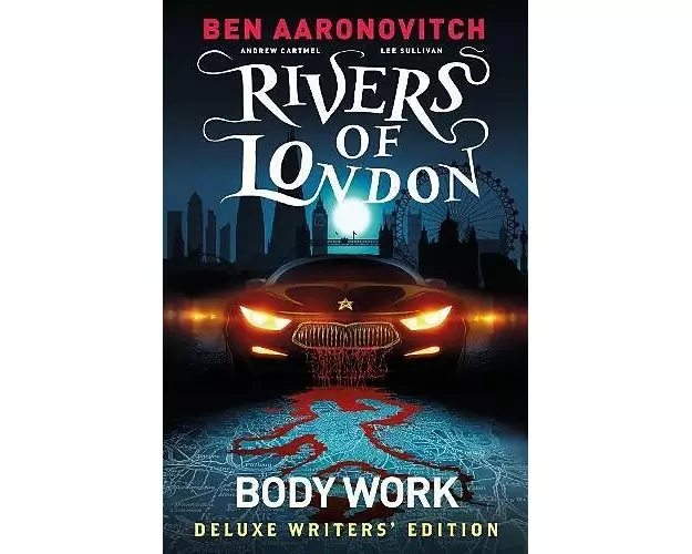 Rivers of London Vol. 1: Body Work Deluxe Writers' Edition (Graphic Novel)