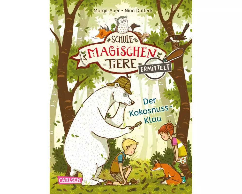 Die Schule der magischen Tiere ermittelt 3: Der Kokosnuss-Klau