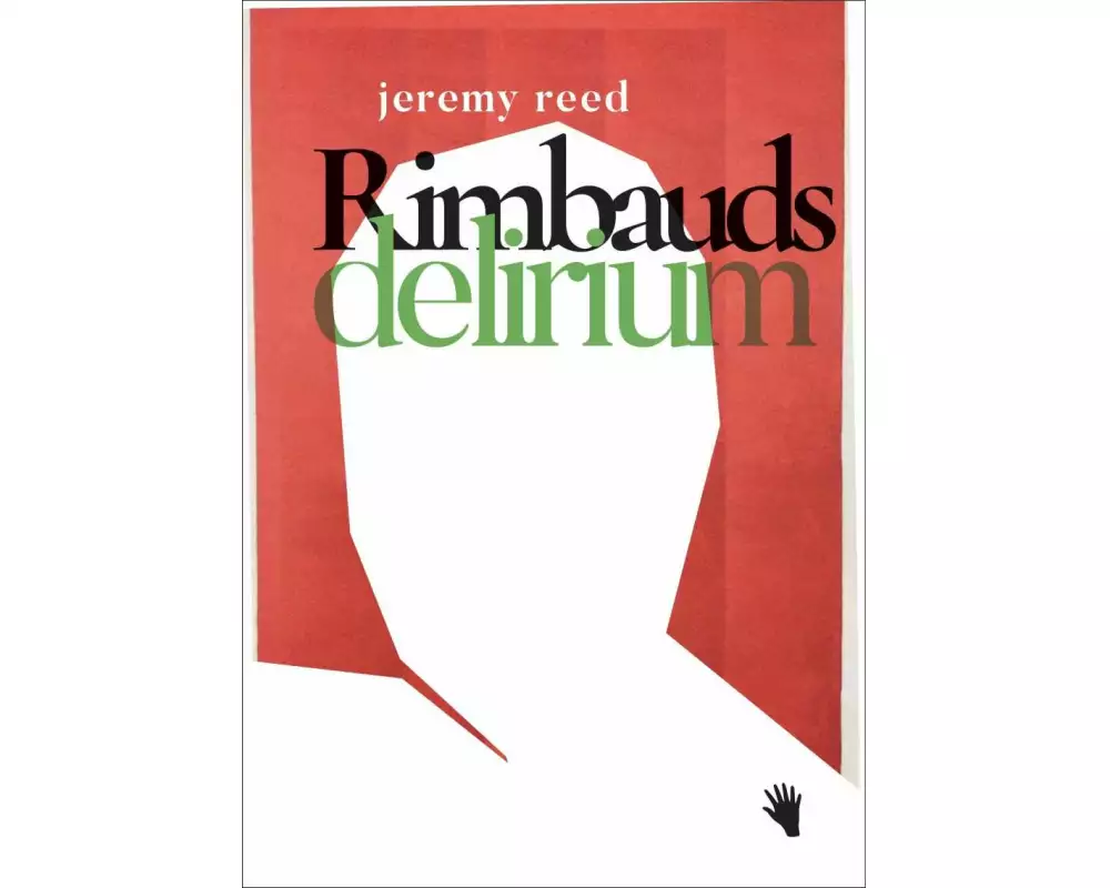 Rimbauds Delirium