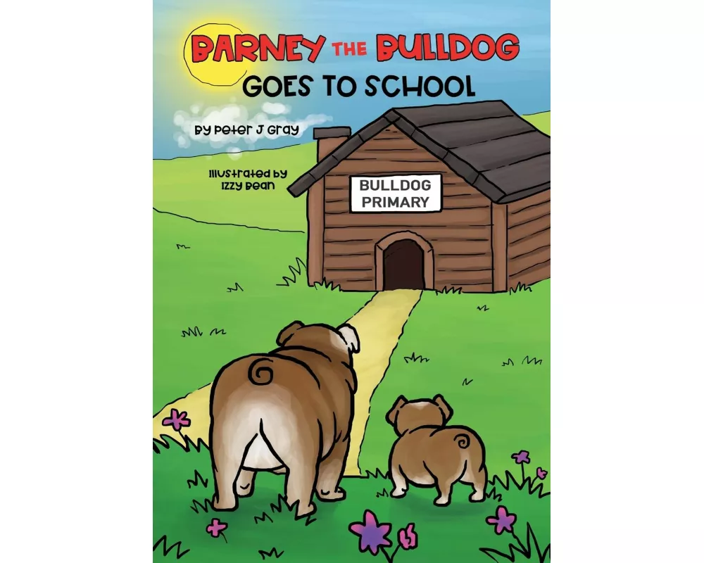 Barney the Bulldog Goes to School