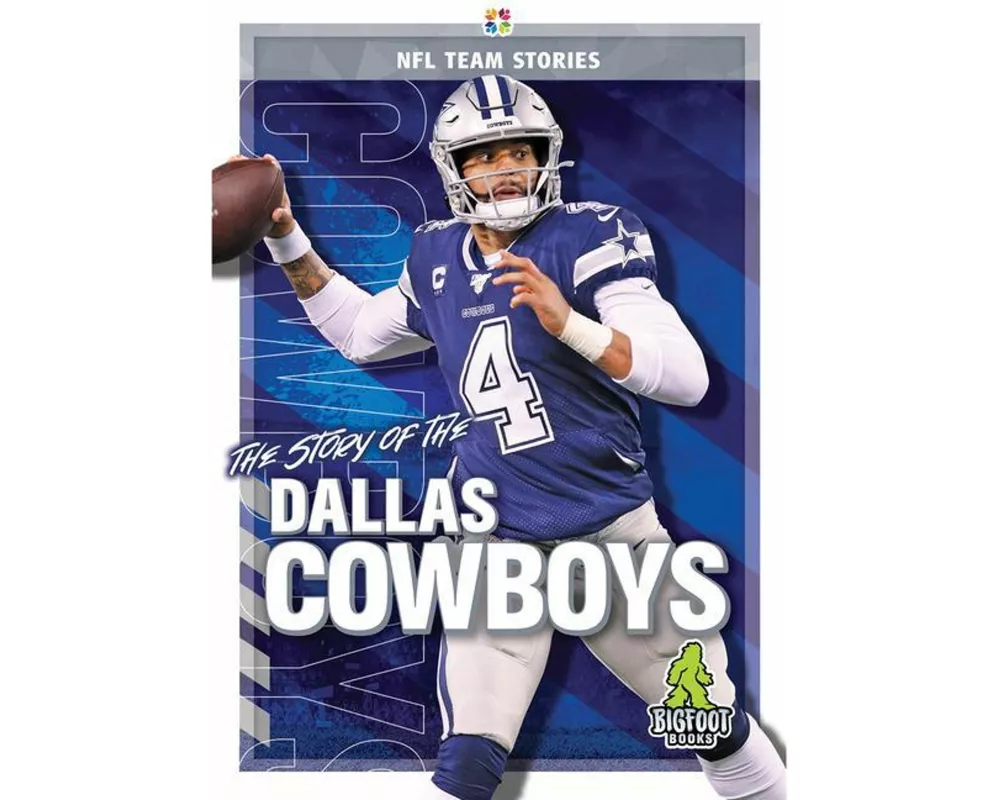 The Story of the Dallas Cowboys