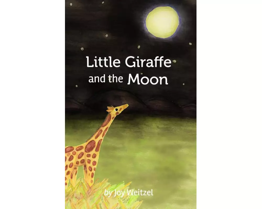 Little Giraffe and the Moon