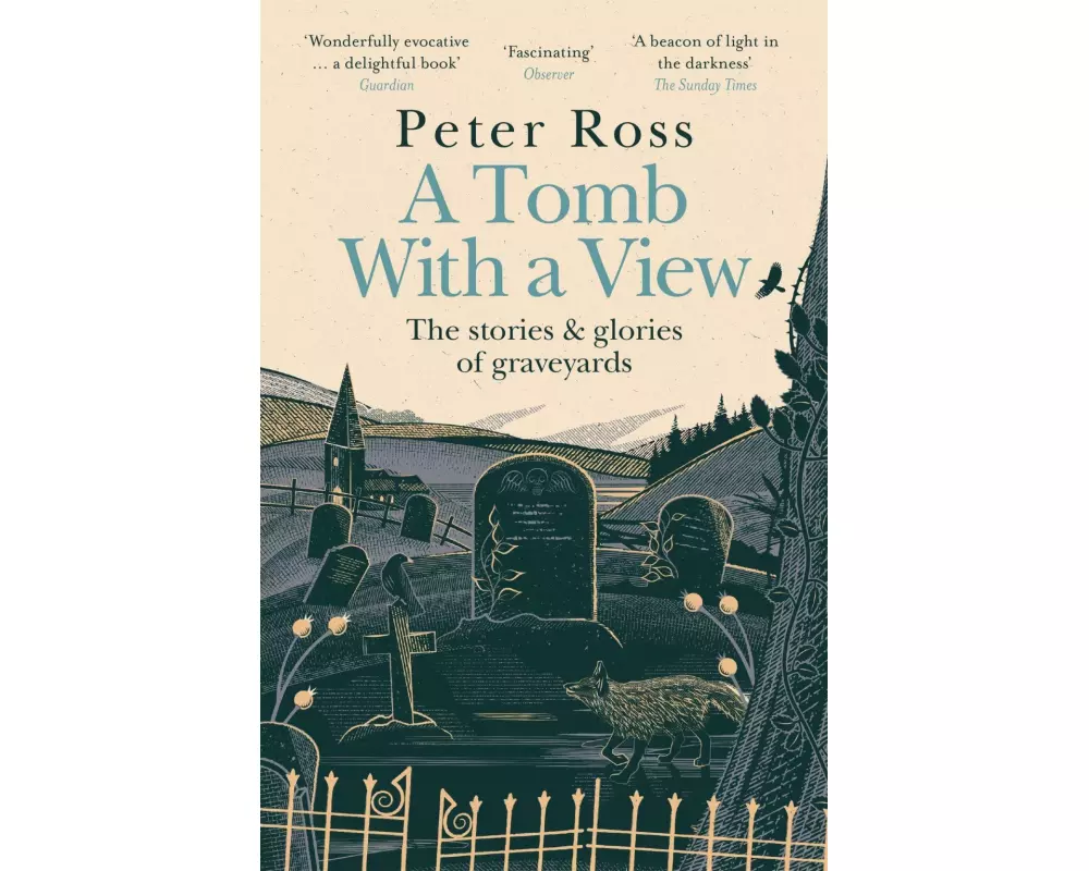 A Tomb With a View – The Stories & Glories of Graveyards