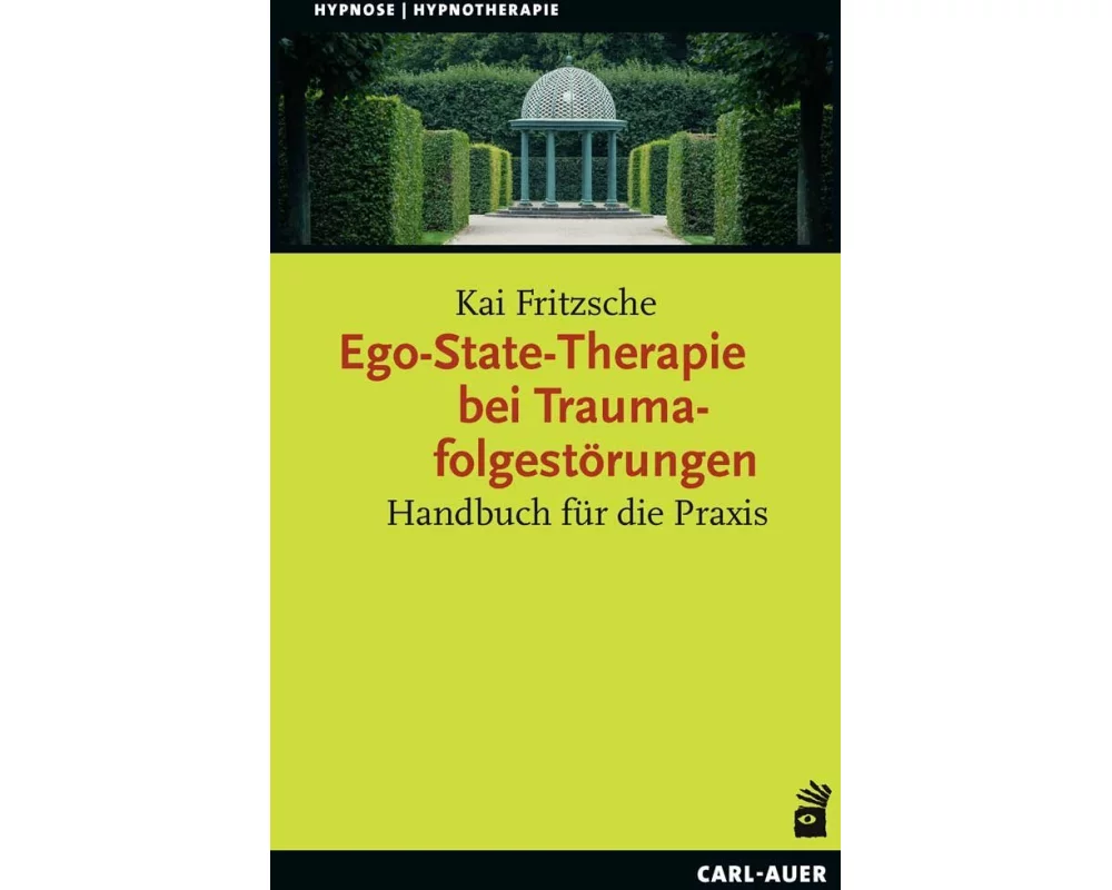 Ego-State-Therapie bei Traumafolgestörungen