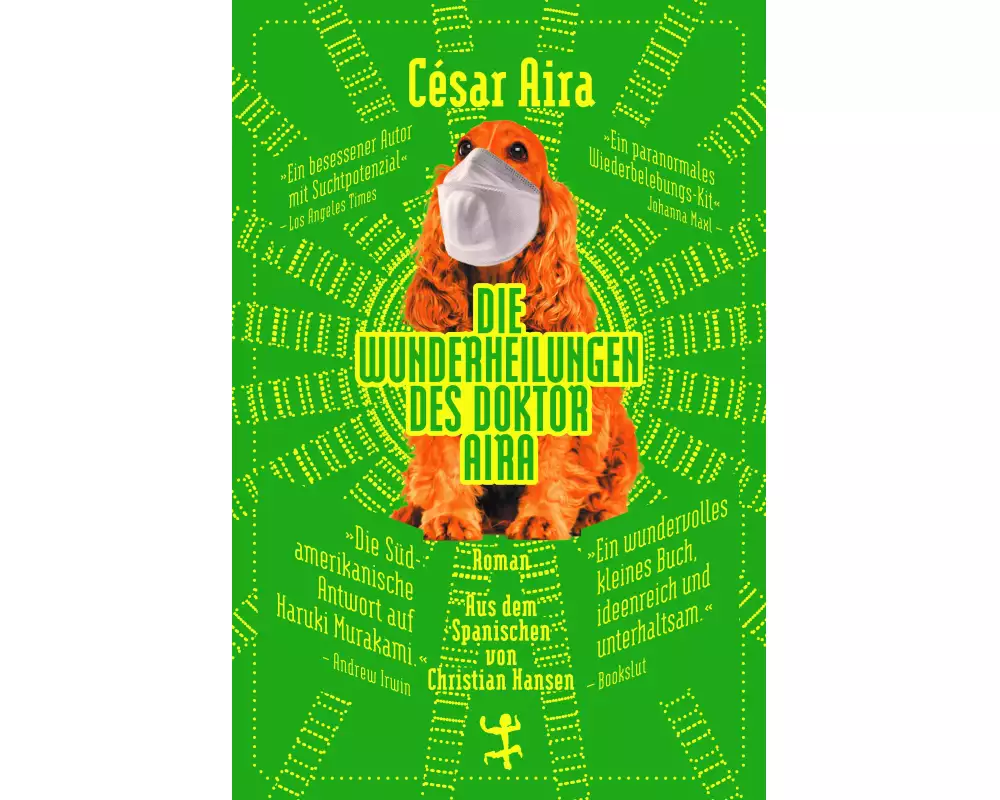 Die Wunderheilungen des Doktor Aira