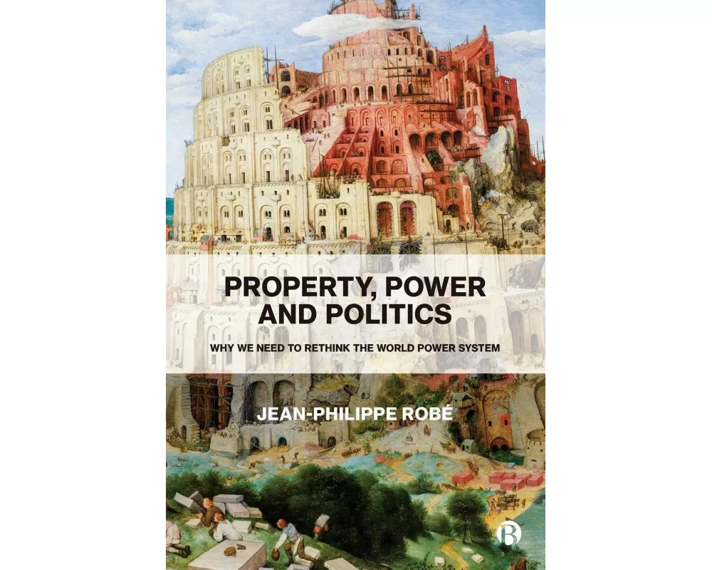 Property, Power and Politics