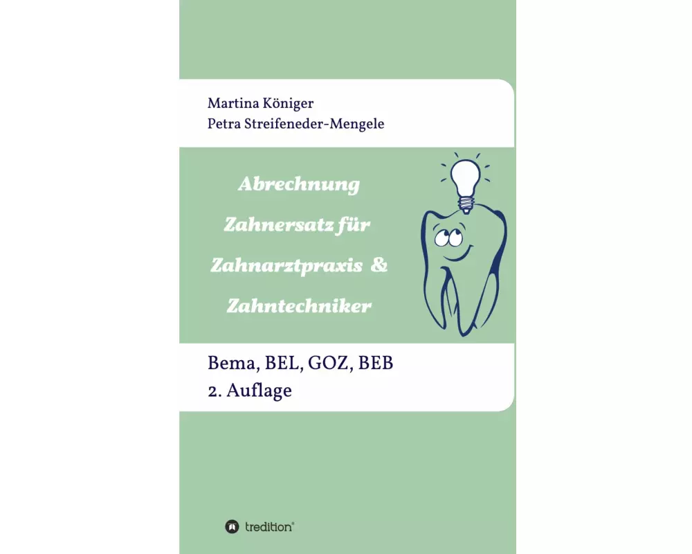Abrechnung Zahnersatz für Zahnarztpraxis & Zahntechniker