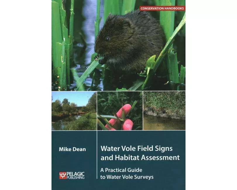 Water Vole Field Signs and Habitat Assessment