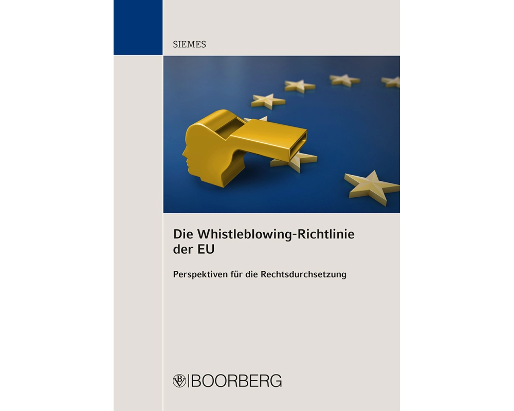 Die Whistleblowing-Richtlinie der EU