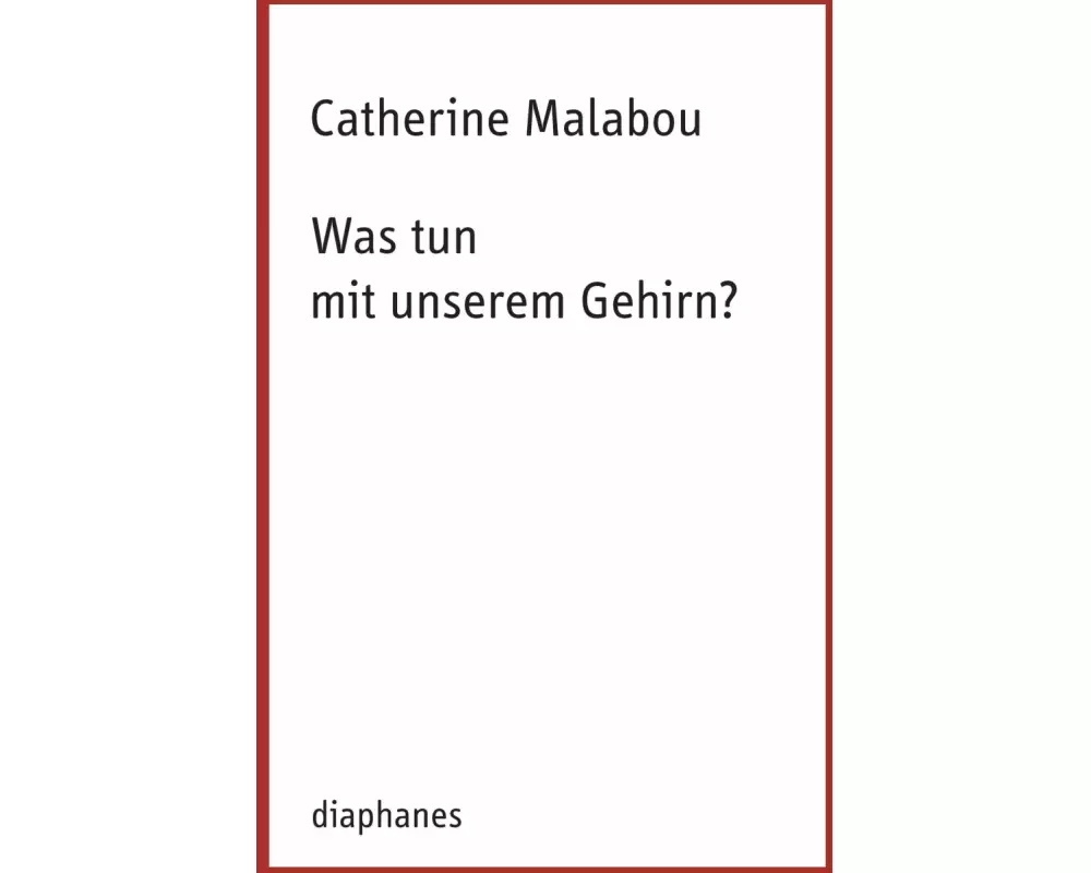 Was tun mit unserem Gehirn?