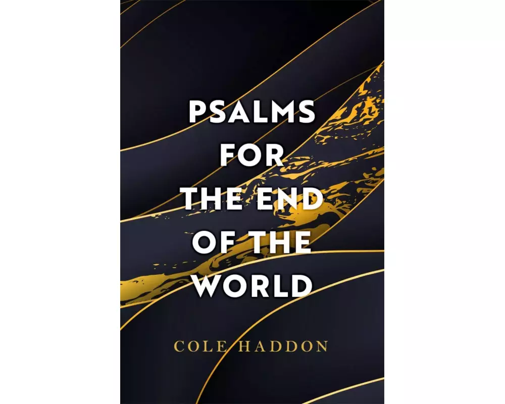 Psalms For The End Of The World