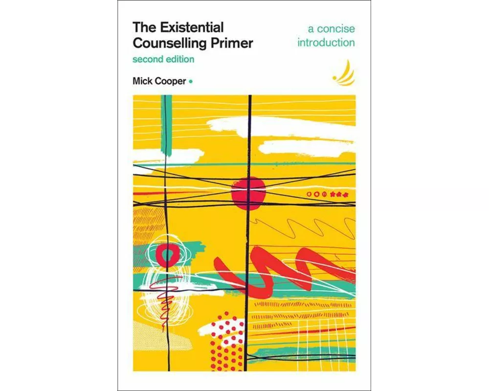 The Existential Counselling Primer (second edition)