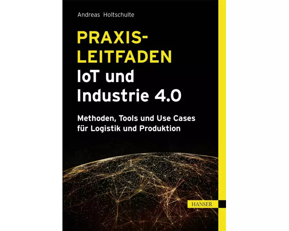 Praxisleitfaden IoT und Industrie 4.0
