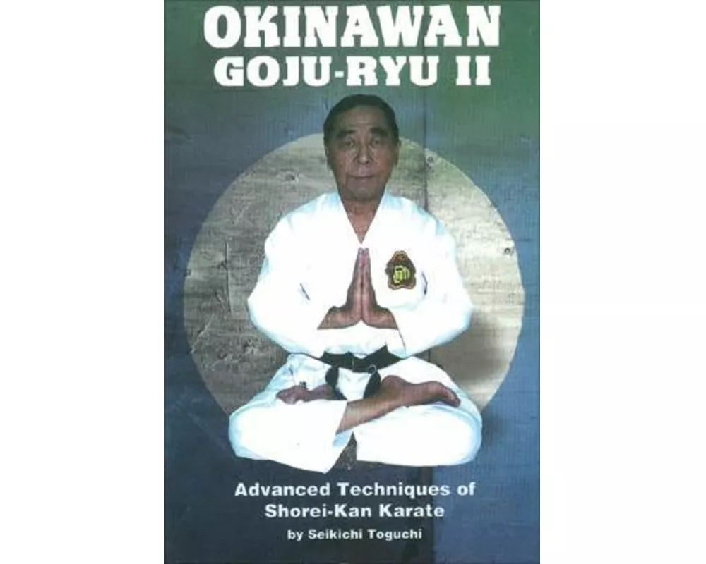 Okinawan Goju-Ryu II