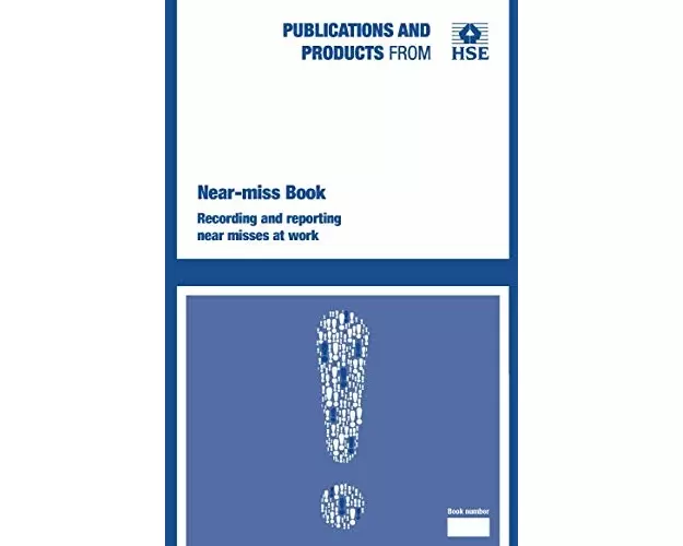 Near-miss book: recording and reporting near misses at work
