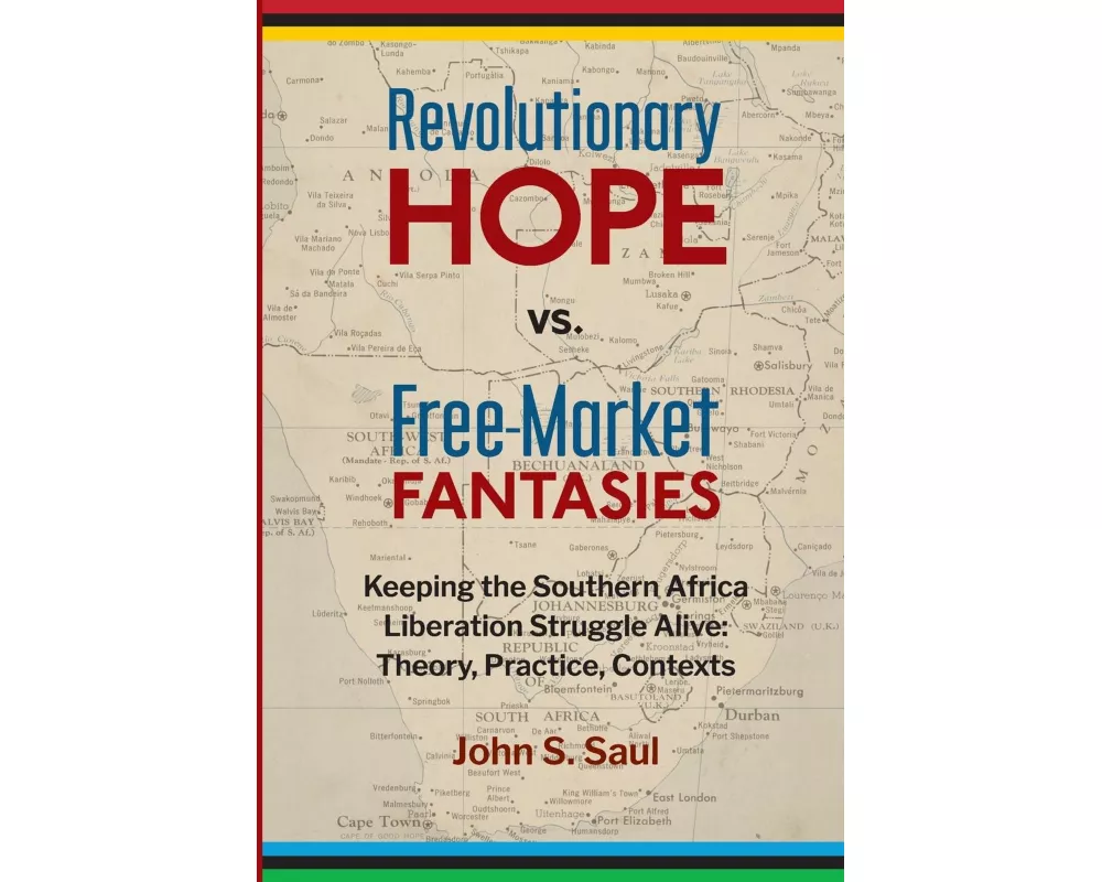 Revolutionary Hope Vs Free Market Fantasies