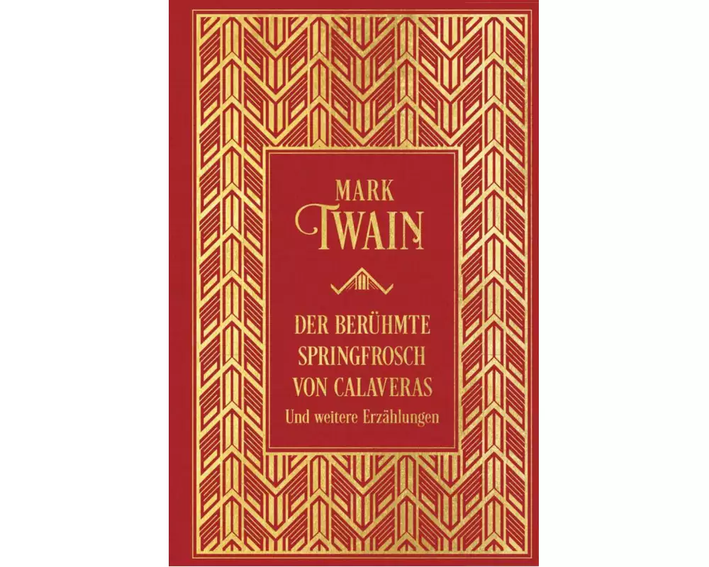 Der berühmte Springfrosch von Calaveras und weitere Erzählungen