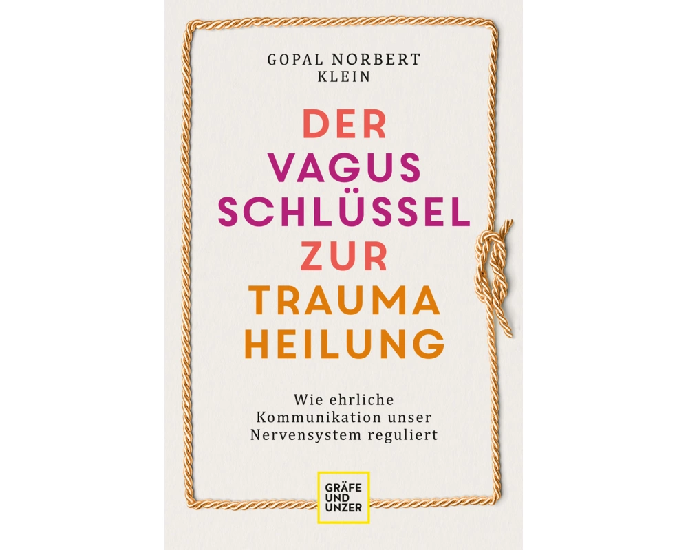 Der Vagus-Schlüssel zur Traumaheilung