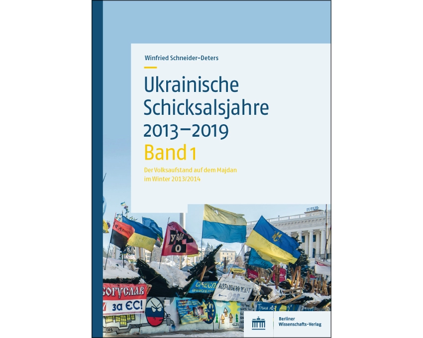 Ukrainische Schicksalsjahre 2013-2019