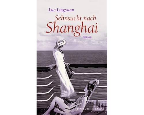 Sehnsucht nach Shanghai