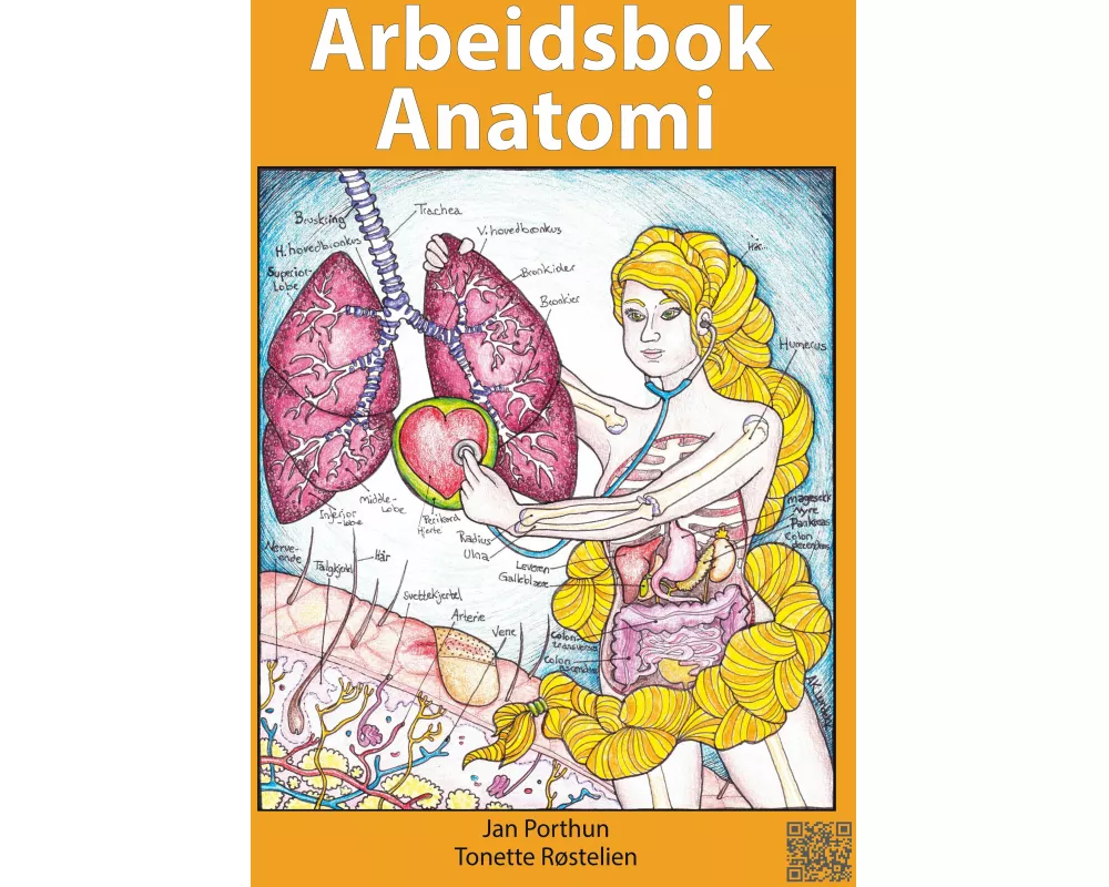 Arbeidsbok Anatomi - For studenter som studerer sykepleie, helsefag eller idrett