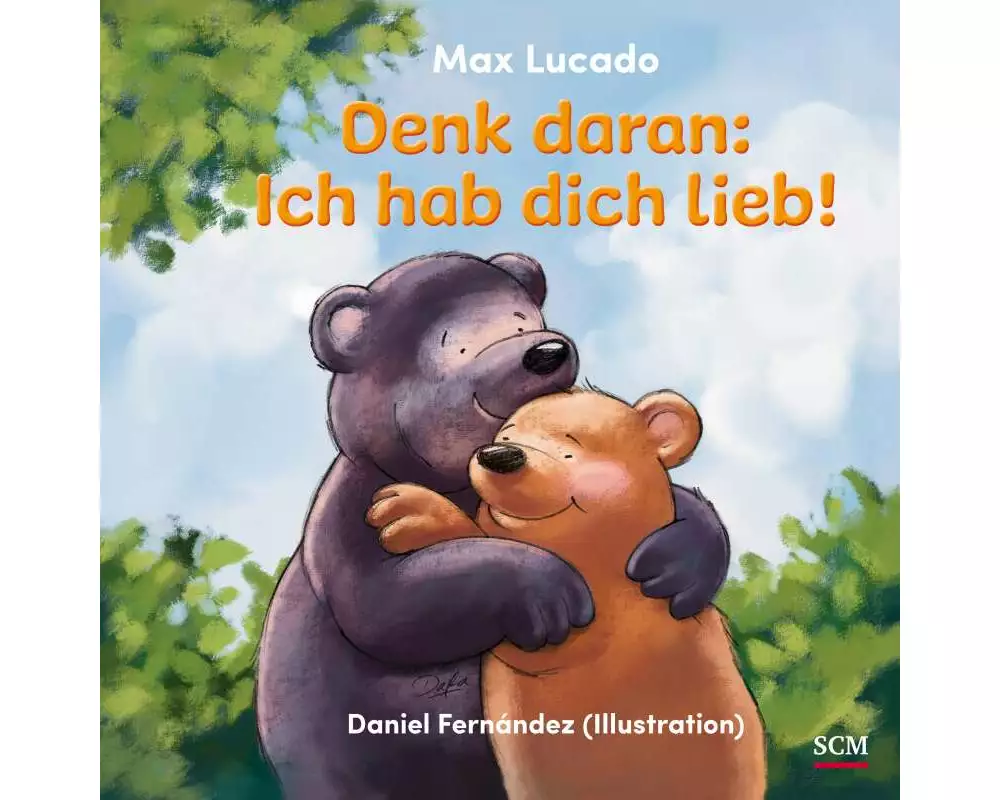 Denk daran: Ich hab dich lieb!