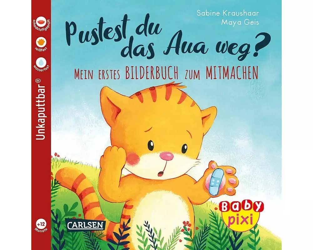 Baby Pixi (unkaputtbar) 74: Pustest du das Aua weg?