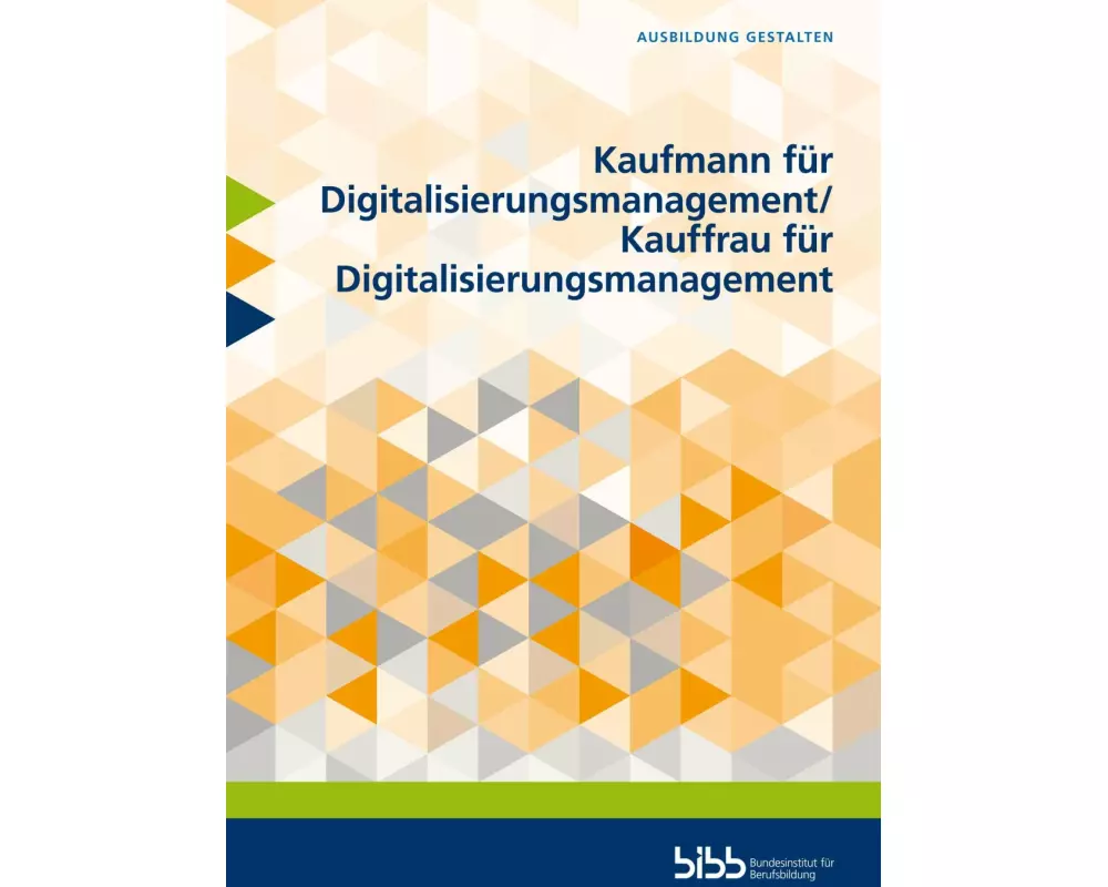 Kaufmann für Digitalisierungsmanagement/Kauffrau für Digitalisierungsmanagement