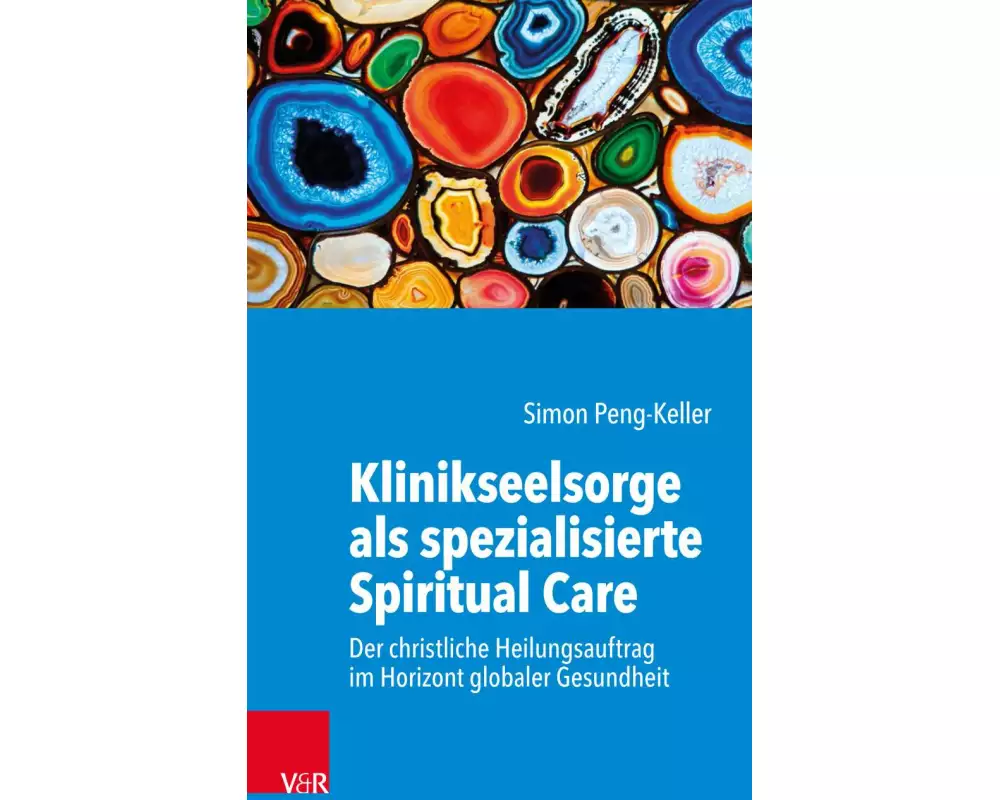 Klinikseelsorge als spezialisierte Spiritual Care