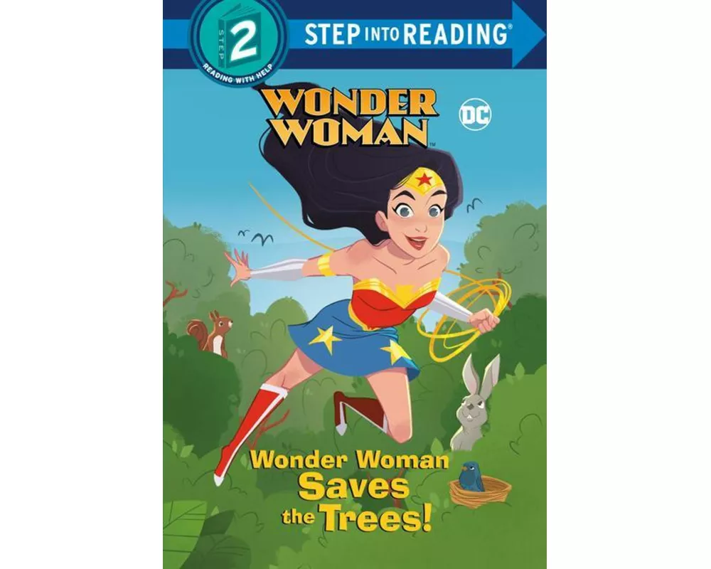Wonder Woman Saves the Trees! (DC Super Heroes: Wonder Woman)