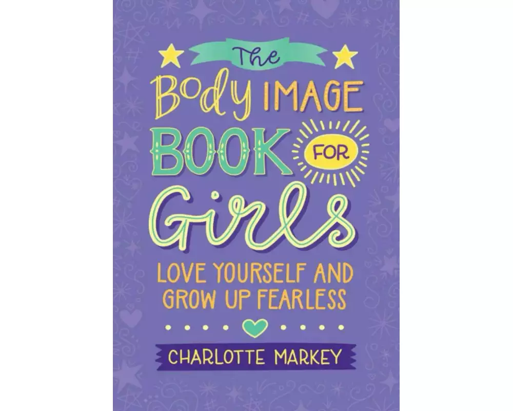 The Body Image Book for Girls