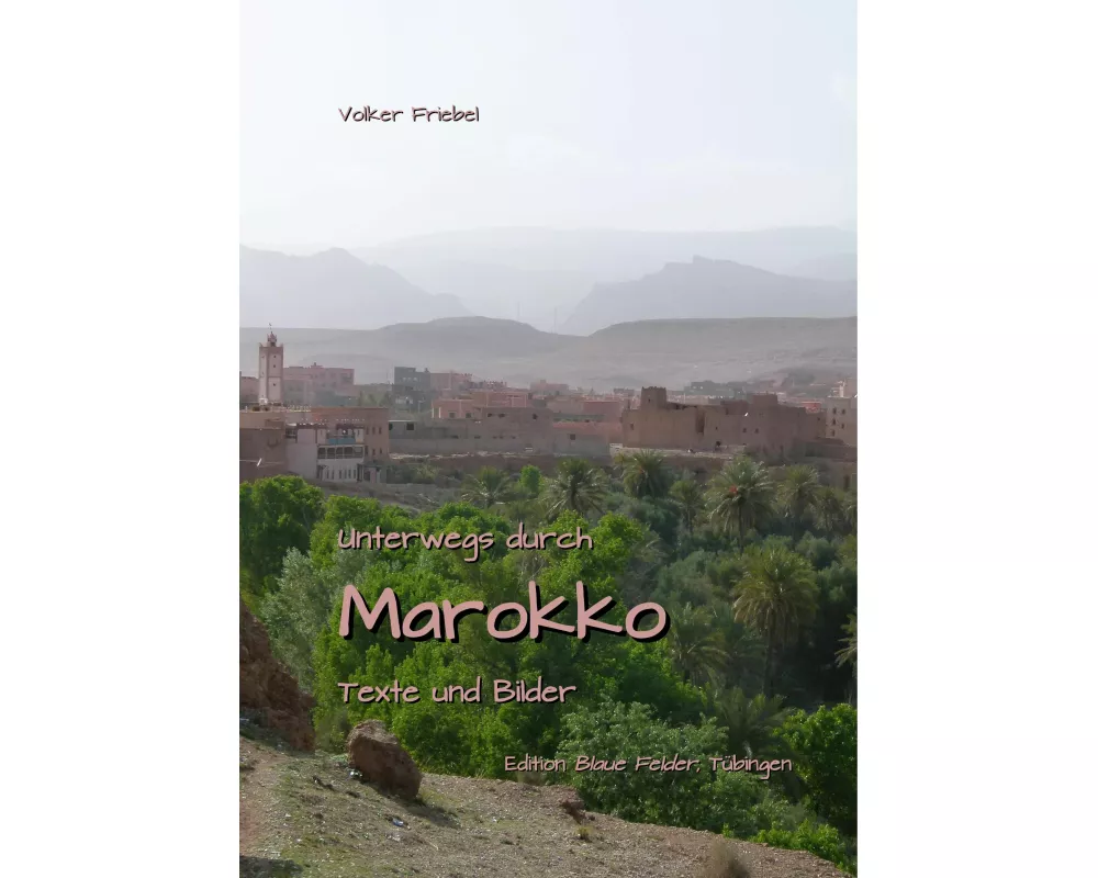 Unterwegs durch Marokko